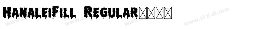 HanaleiFill Regular字体转换